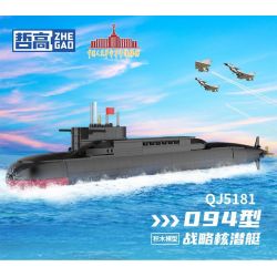 ZHEGAO QJ5181 5181 non  TÀU NGẦM HẠT NHÂN CHIẾN LƯỢC TYPE 094 tỷ lệ 1:205 bộ đồ chơi xếp lắp ráp ghép mô hình Military Army Quân Sự Bộ Đội 990 khối