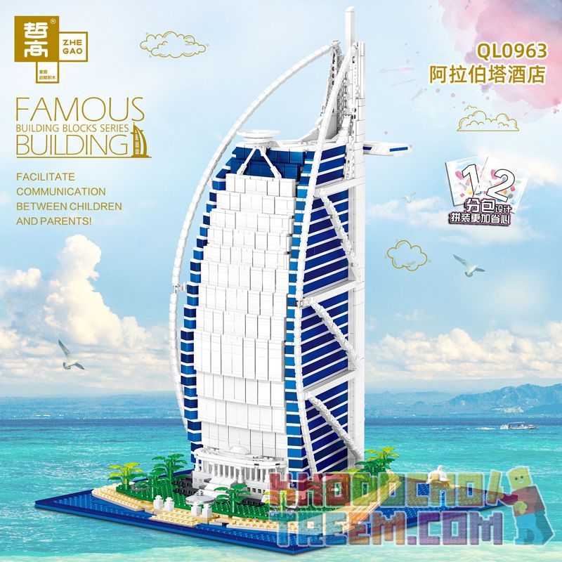 ZHEGAO QL0963 0963 non  KHÁCH SẠN BURJ AL ARAB DUBAI CÁC TIỂU VƯƠNG QUỐC Ả RẬP THỐNG NHẤT bộ đồ chơi xếp lắp ráp ghép mô hình Creator DE LA TOUR HOTEL ARABIA Sáng Tạo 2798 khối
