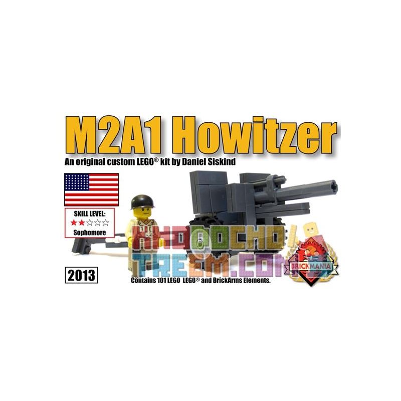 BRICKMANIA 2013 non  LỰU PHÁO M2A1 bộ đồ chơi xếp lắp ráp ghép mô hình Military Army M2A1 HOWITZER Quân Sự Bộ Đội 101 khối
