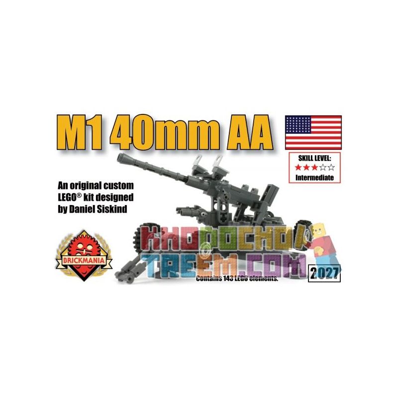 BRICKMANIA 2027 non  SÚNG PHÒNG KHÔNG M1 40MM bộ đồ chơi xếp lắp ráp ghép mô hình Military Army M1 40MM ANTI-AIRCRAFT GUN Quân Sự Bộ Đội 143 khối