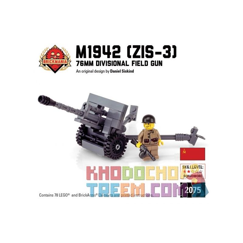 BRICKMANIA 2075 non  SÚNG TRƯỜNG M1942 ZIS-3 76MM bộ đồ chơi xếp lắp ráp ghép mô hình Military Army M1942 ZIS-3 76MM FIELD GUN Quân Sự Bộ Đội 78 khối