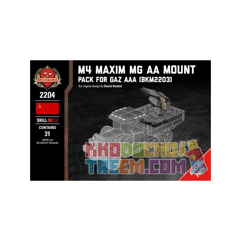 BRICKMANIA 2204 non  SÚNG MÁY M4 MAXIM-GAZ AAA GÓI TĂNG ÁP bộ đồ chơi xếp lắp ráp ghép mô hình Military Army M4 MAXIM MG AA MOUNT - PACK FOR GAZ AAA Quân Sự Bộ Đội 31 khối