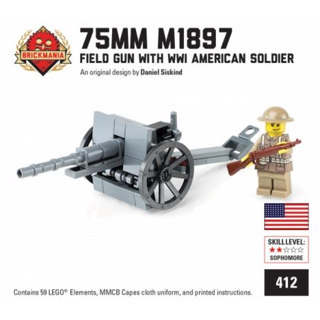 BRICKMANIA 412 non  SÚNG DÃ CHIẾN 75MM M1897 VÀ LÍNH MỸ TRONG THẾ THỨ NHẤT bộ đồ chơi xếp lắp ráp ghép mô hình Military Army 75MM M1897 FIELD GUN WITH WWI AMERICAN SOLDIER Quân Sự Bộ Đội 59 khối