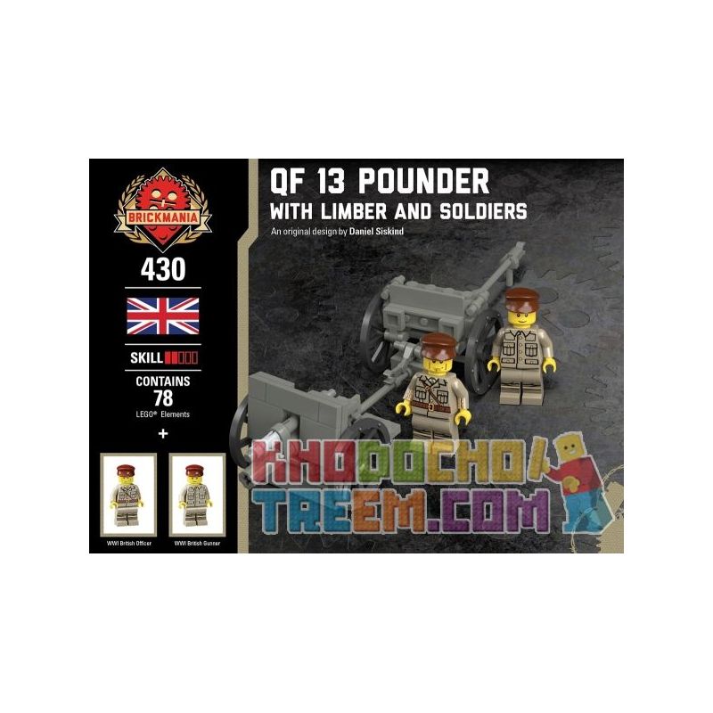 BRICKMANIA 430 non  QF 13 POUNDER DÃ CHIẾN-XE VÀ NGƯỜI LÍNH PHÍA TRƯỚC bộ đồ chơi xếp lắp ráp ghép mô hình Military Army QF 13 POUNDER - WITH LIMBER AND SOLDIERS Quân Sự Bộ Đội 78 khối